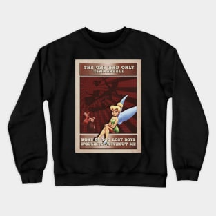 Too fly tinkerbell Crewneck Sweatshirt